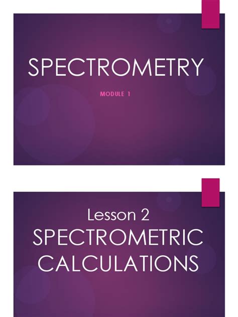 Module 1 Lesson 2 Spectrometric Calculations Pdf Absorbance