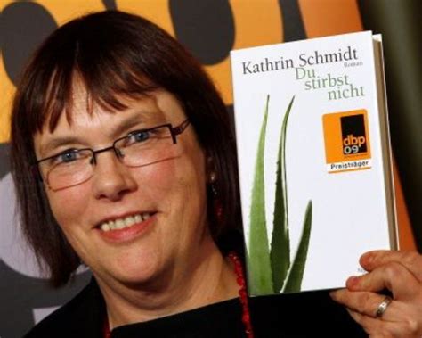 Deutscher Buchpreis Kathrin Schmidt Ausgezeichnet Kultur