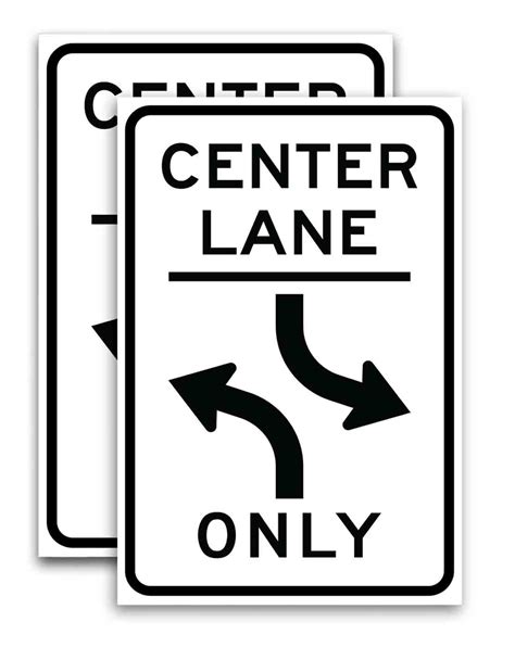 Center Lane Only 24 X 36 Vinyl Decal Only Pack Of 2 Signsticker