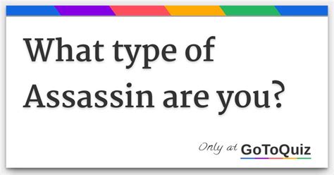 What Type Of Assassin Are You
