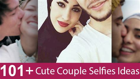 101 cute couple selfies photos ideas collection best for profile pictures also part 2