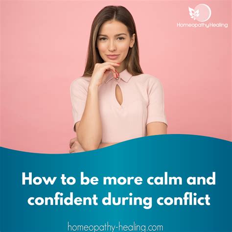 How To Be More Confident And Calm During Conflict Using Homeopathy Homeopathy Emotional