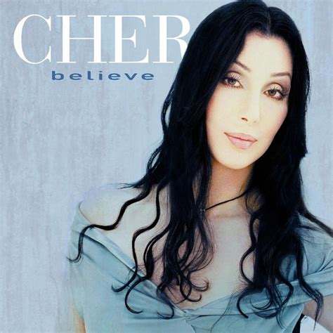Cher Believe Lyrics Genius Lyrics