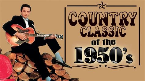 Greatest Old Country Songs Of The 1950s Best Classic Country Music