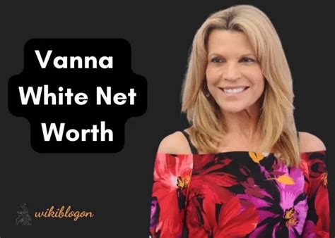 Vanna White Net Worth Current Date Format F Y Salary House