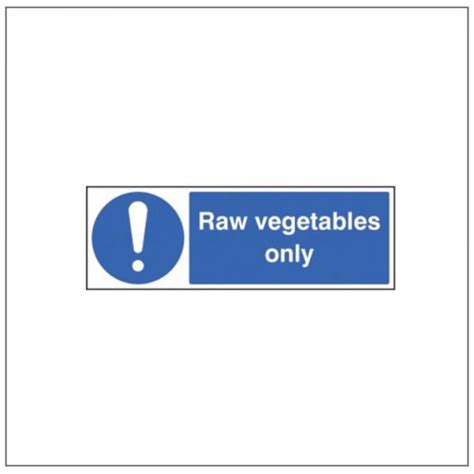 Standard Rigid Adhesive Sign Raw Vegetables Only Signs Display Shop