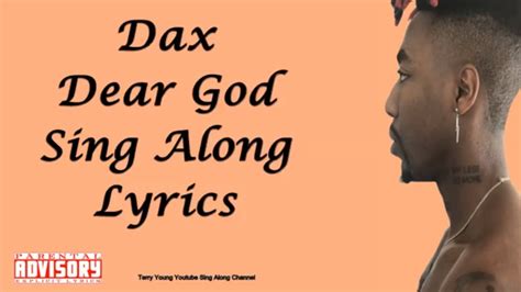 Dax Dear God Sing Along Lyrics Youtube