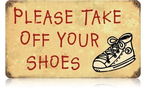 Take Off Your Shoes Sign Please Take Off Your Shoes At The Front