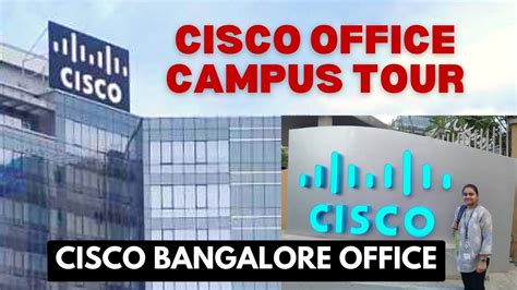 My First Day At Cisco Bangalorecisco Bangalore Office Tour Part 1