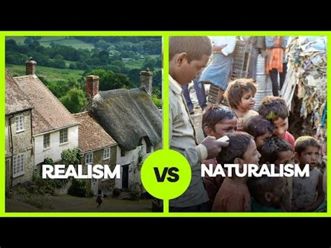 Realism And Naturalism Difference Differences Between Realism And Naturalism Interview