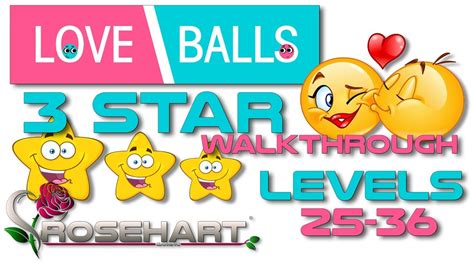 Love Balls Levels Star Walkthrough Ios Android Rosehart Gaming Youtube