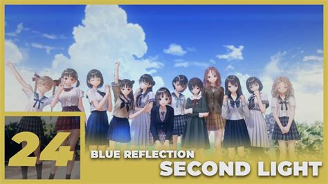 Lets Play Blue Reflection Second Light Pc 4k English Dub Gtx