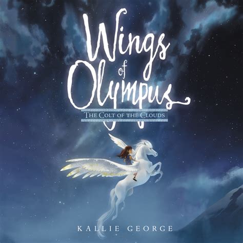 Wings Of Olympus The Colt Of The Clouds ספר מוקלט Kallie George
