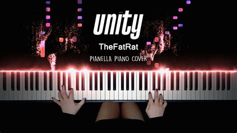 Thefatrat Unity Piano Cover By Pianella Piano Youtube