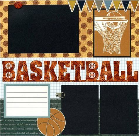 110 Best Images About Basketball Layouts On Pinterest Scrapbook Pages