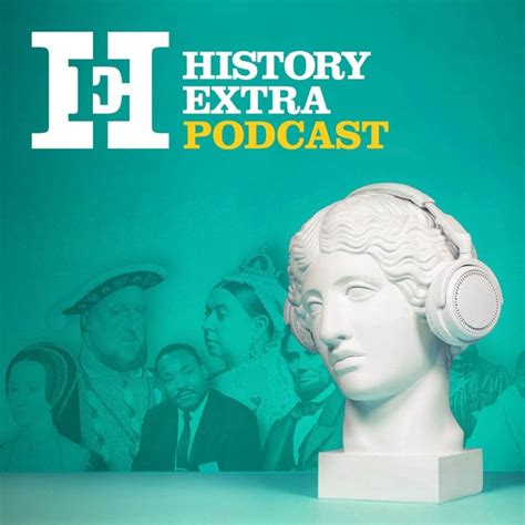 History Extra Podcast Podcast Republic