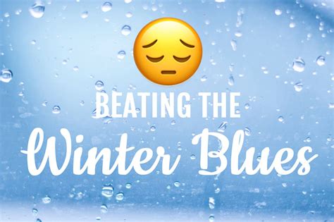 Wellness Wednesday Beating The Winter Blues