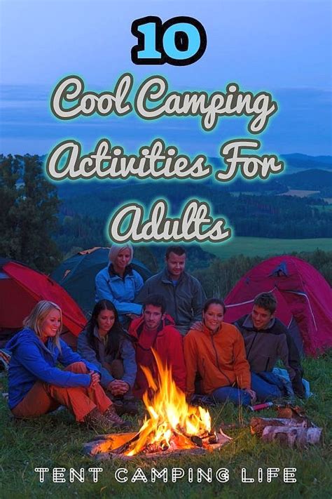 10 Cool Camping Activities For Adults Camping Activities Camping Fun