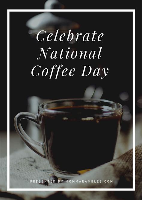 Celebrate National Coffee Day Maryland Mommas Rambles