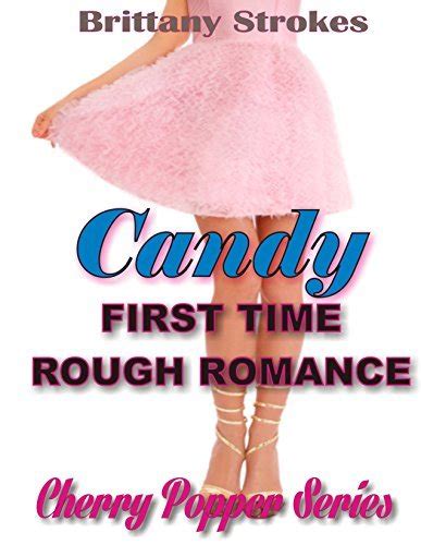 Erotica Candy Takes A Ride First Time Rough Romance Bbw Taboo Older
