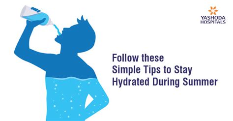 Simple Tips To Stay Hydrated During Summer Yashoda Hospitals