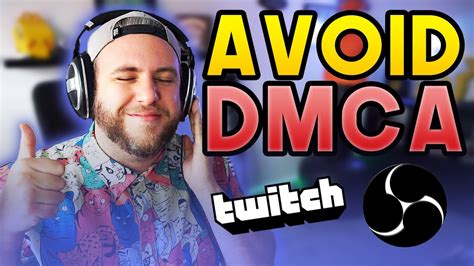 Avoid Dmca Strikes On Twitch Obs Twitch Tips Youtube
