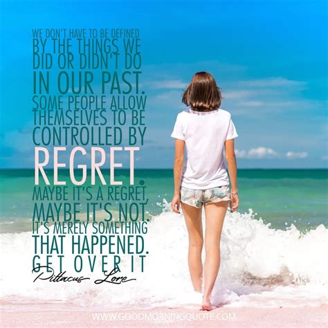 15 Motivational And Inspirational Regret Quotes Good Morning Quote
