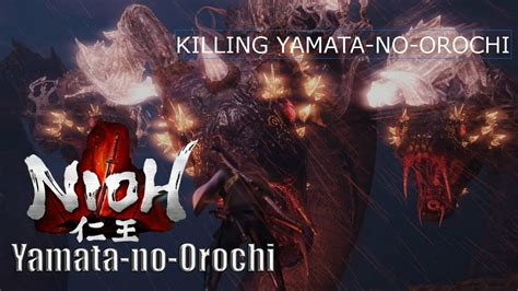 How To Beat Yamata No Orochi Nioh Youtube