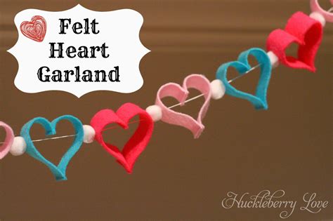 Huckleberry Love Felt Heart Garland Tutorial Valentines Day Diy