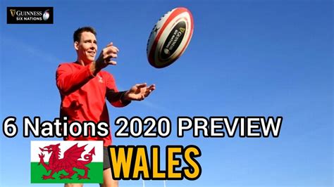 Wales 6 Nations Rugby 2020 Preview Youtube