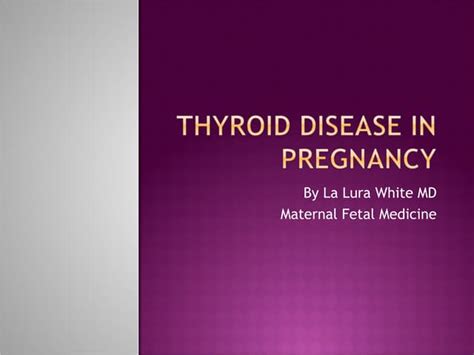 thyroid disease in pregnancy ppt