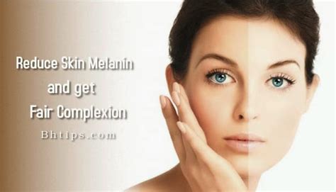 Best Natural Tips To Reduce Skin Melanin And Get Fair Complexion Best Health Tips