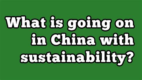 What Is Going On In China With Sustainability Esg Professionals Network