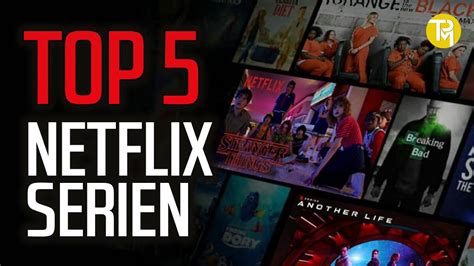 Die 5 Besten Netflix Serien In 2022 Deutsch Youtube