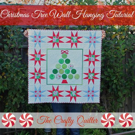 Christmas Tree Wall Hanging Tutorial The Crafty Quilter
