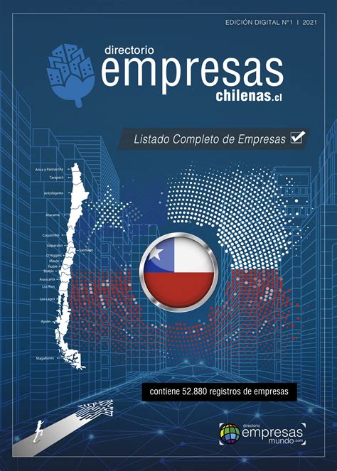 Listado Completo De Empresas Chilenas Edición Digital Pdf 2021