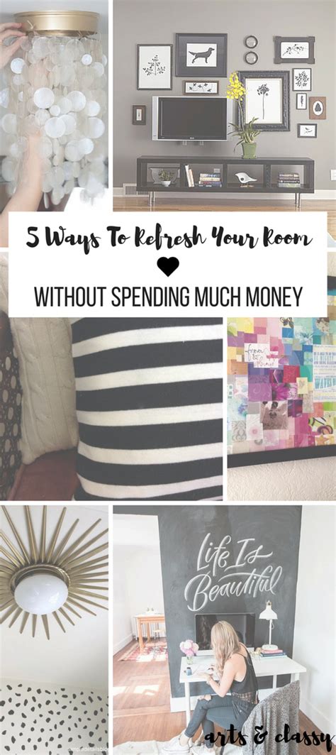 5 Ways To Refresh A Room Without Spending Much Money Arts And Classy