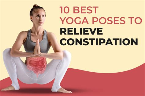 Dream Yoga Poses For Constipation