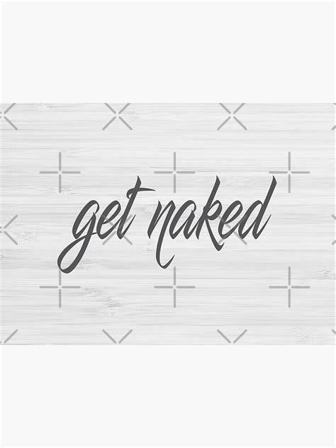 Get Naked Grey Get Naked Grey And White Get Naked Grey Get Naked