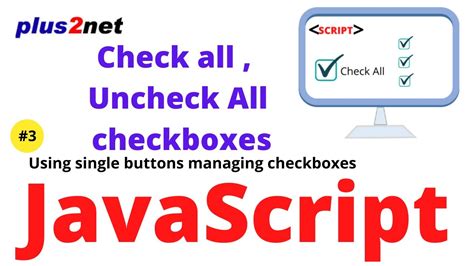 Check All Checkboxes Or Un Check All By Using Single Or Double Buttons