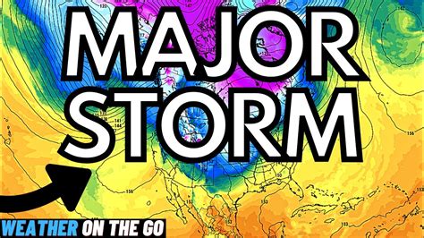 Major Storm Coming Northeast Snowstorm Heavy Rain And Severe Weather