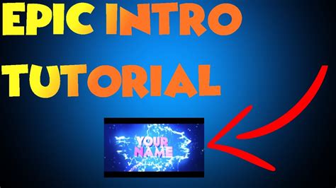 How To Make A Epic Intro Free Quick And Cool Youtube