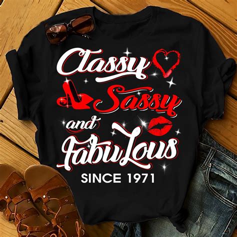Classy Sassy And Fabulous Since 1971 Shirts Women Birthday Etsy