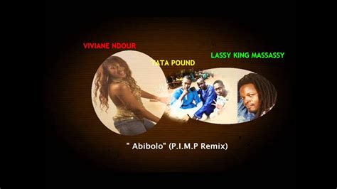 viviane chidid feat tata pound and lassy king massassy abibolo p i m p remix youtube