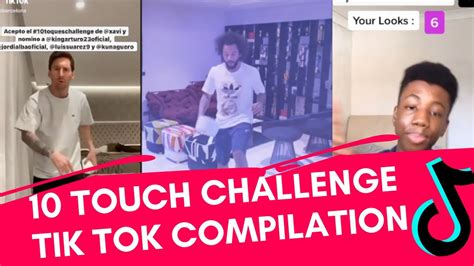 10 Touch Challenge Tik Tok Compilation The10touchchallenge 2020 Best