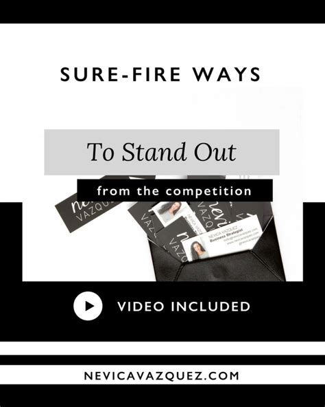 Sure Fire Ways To Stand Out From The Competition Nevica Vazquez