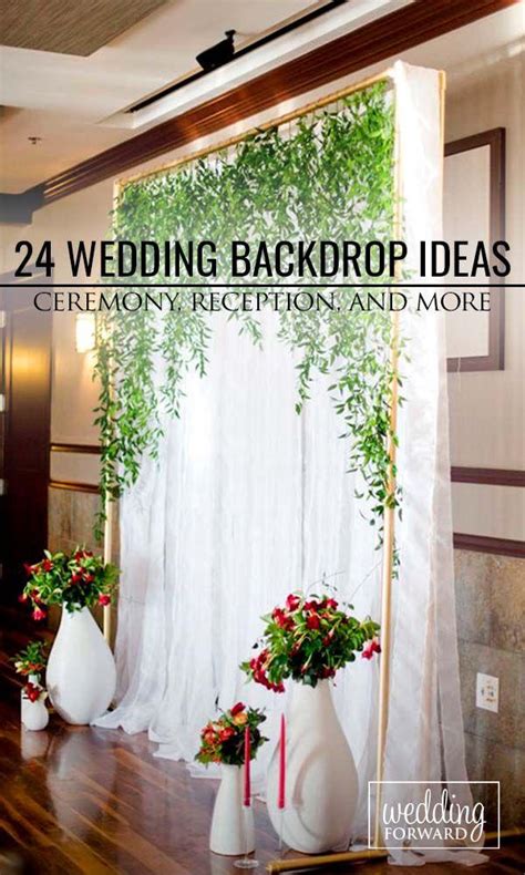 30 Wedding Backdrop Ideas For Ceremony Reception And More