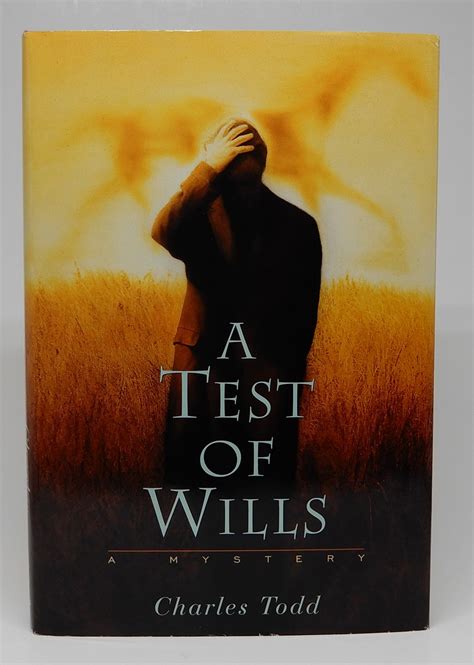 A Test Of Wills By Todd Charles Caroline And Charles Todd Near Fine Hardcover 1996 1st