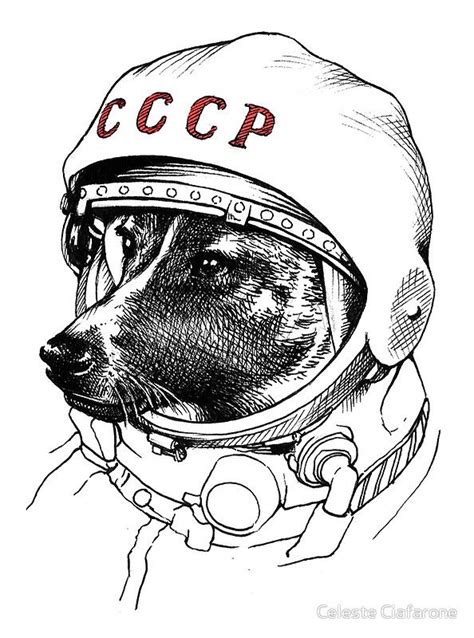 Laika Space Traveler Art Print By Celeste Ciafarone Space Dog
