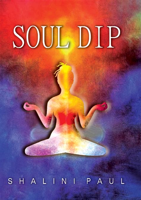 Download Soul Dip Pdf Online 2022 By Shalini Paul